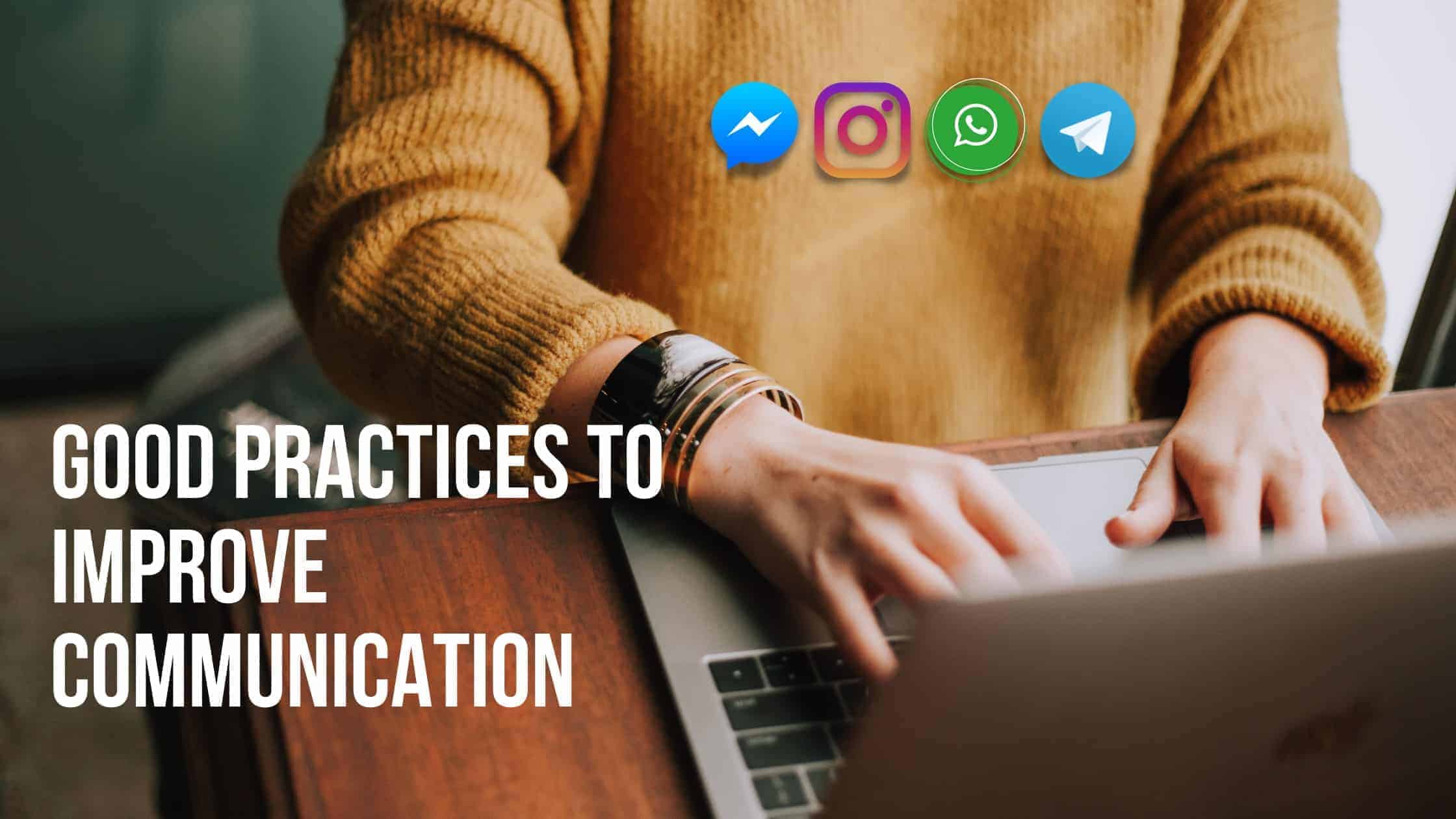 Best practices to improve communication