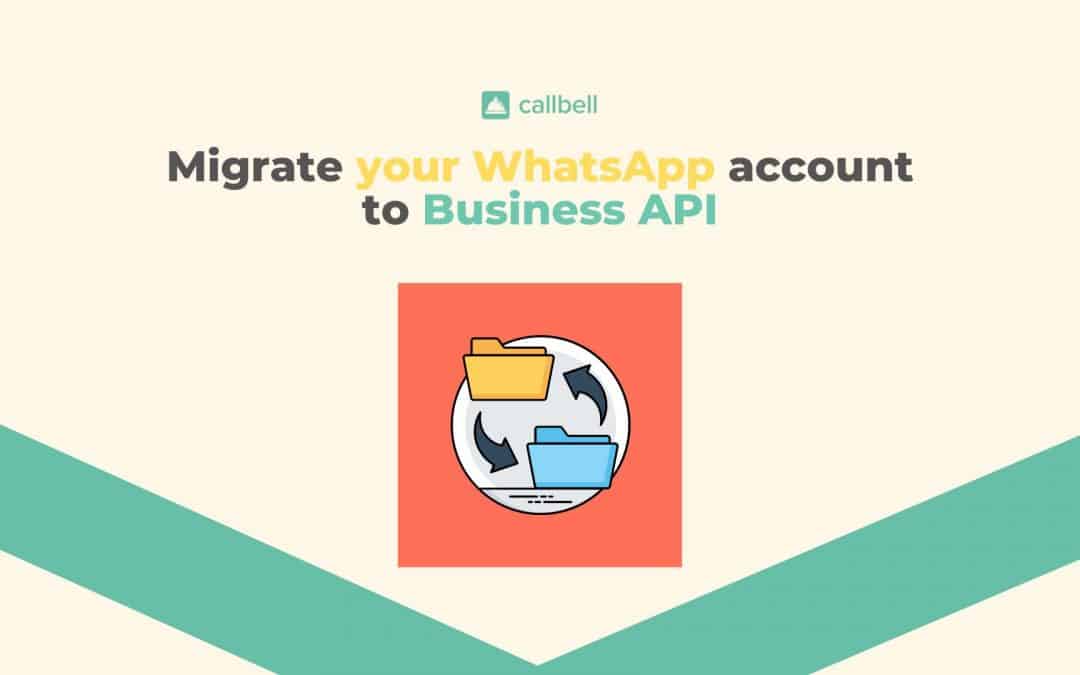 Migrar tu cuenta de WhatsApp a Business API