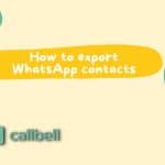 1 150x150 - How to export WhatsApp contacts