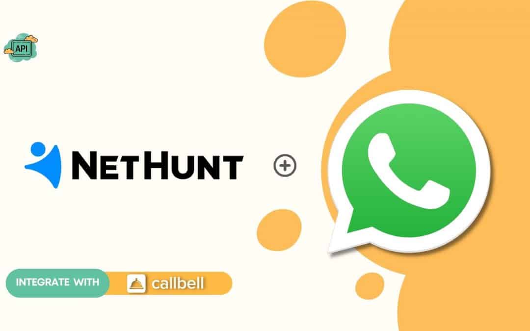 How to connect WhatsApp to Nethunt | Callbell