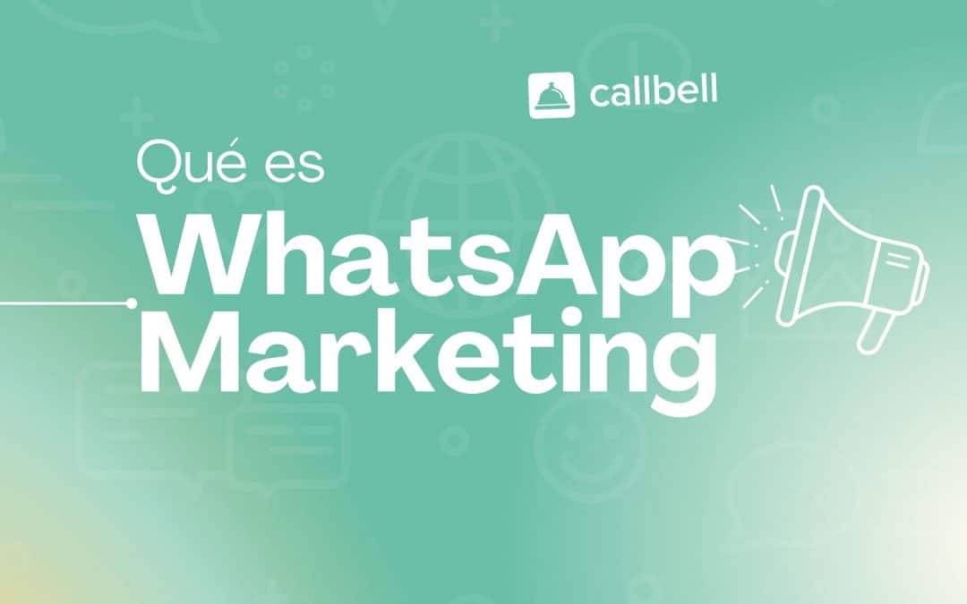 WhatsApp Marketing: what are your best practices?