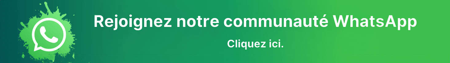 Rejoignez notre communauté WhatsApp