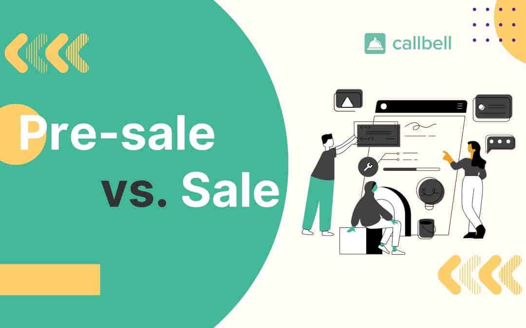 Pre-sales team vs. sale: what’s the difference?